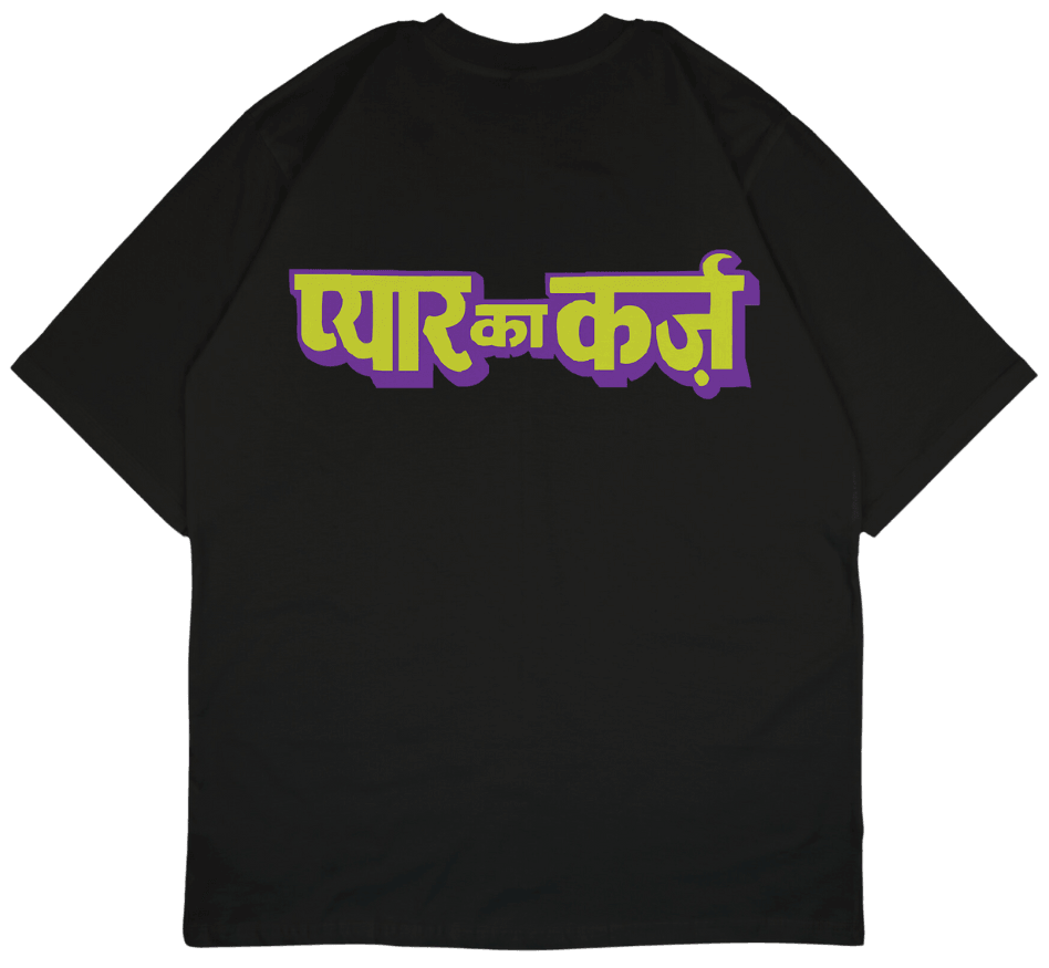 Pyar Ka Karz Oversized T-Shirt - PRDGY